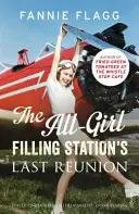 La dernière réunion des filles de la station-service - All-Girl Filling Station's Last Reunion