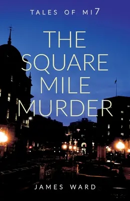 Le meurtre du Square Mile - The Square Mile Murder