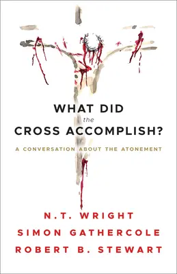 Qu'est-ce que la Croix a accompli ? - What Did the Cross Accomplish?