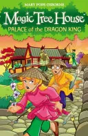 Maison de l'arbre magique 14 : Le palais du roi dragon - Magic Tree House 14: Palace of the Dragon King