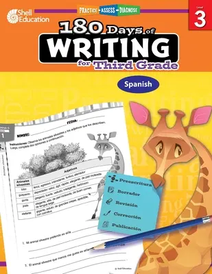 180 jours d'écriture pour le CE2 (espagnol) : Pratiquer, Évaluer, Diagnostiquer - 180 Days of Writing for Third Grade (Spanish): Practice, Assess, Diagnose