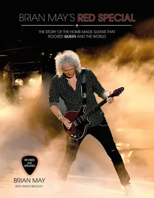 La Red Special de Brian May : L'histoire de la guitare artisanale qui a fait vibrer Queen et le monde entier - Brian May's Red Special: The Story of the Home-Made Guitar That Rocked Queen and the World