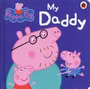 Peppa Pig : Mon papa - Peppa Pig: My Daddy