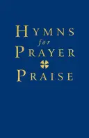 Hymnes pour la prière et la louange Édition musicale complète - Hymns for Prayer and Praise Full Music Edition