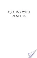 La grand-mère avec des avantages - Granny with Benefits
