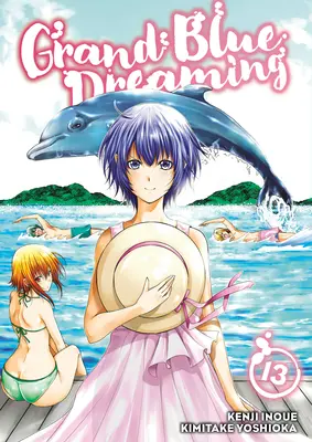 Le Grand Rêve Bleu 13 - Grand Blue Dreaming 13