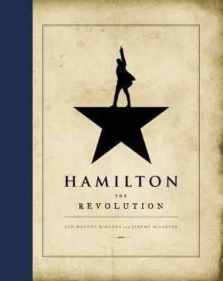 Hamilton : La révolution - Hamilton: The Revolution