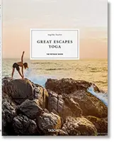 Great Escapes Yoga. le livre des retraites - Great Escapes Yoga. the Retreat Book