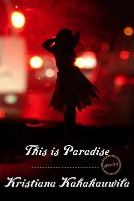 This Is Paradise : Histoires - This Is Paradise: Stories