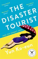 Disaster Tourist - Gagnant du prix CWA Crime Fiction in Translation Dagger 2021 - Disaster Tourist - Winner of the CWA Crime Fiction in Translation Dagger 2021