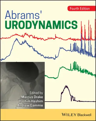 L'urodynamique d'Abrams - Abrams' Urodynamics