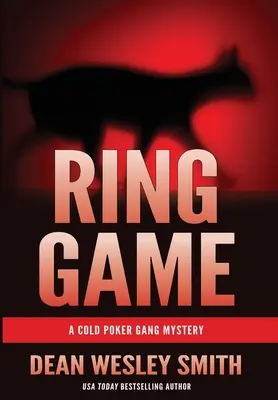 Jeu de l'anneau : Un mystère du Cold Poker Gang - Ring Game: A Cold Poker Gang Mystery