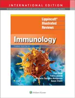 Lippincott Illustrated Reviews : Immunologie - Lippincott Illustrated Reviews: Immunology