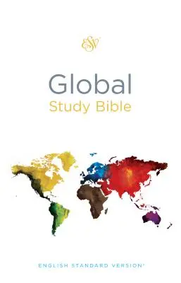 ESV Global Study Bible (en anglais) - ESV Global Study Bible