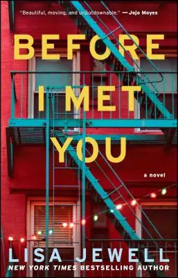 Avant de te rencontrer - Before I Met You