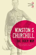 La guerre des Boers : de Londres à Ladysmith en passant par Pretoria et la marche de Ian Hamilton - The Boer War: London to Ladysmith Via Pretoria and Ian Hamilton's March