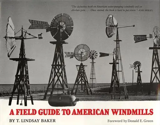 Guide des moulins à vent américains - A Field Guide to American Windmills