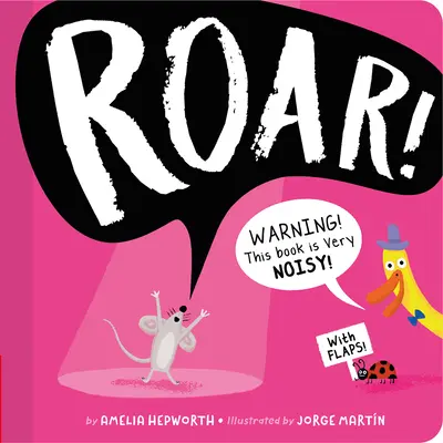 Roar ! Attention ! Ce livre est très bruyant ! - Roar!: Warning! This Book Is Very Noisy!