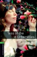 Oxford Bookworms Library : Niveau 6: : Tess d'Urbervilles - Oxford Bookworms Library: Level 6:: Tess of the d'Urbervilles