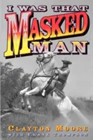 J'étais cet homme masqué - I Was That Masked Man