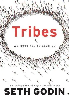 Tribus : Nous avons besoin de vous pour nous diriger - Tribes: We Need You to Lead Us