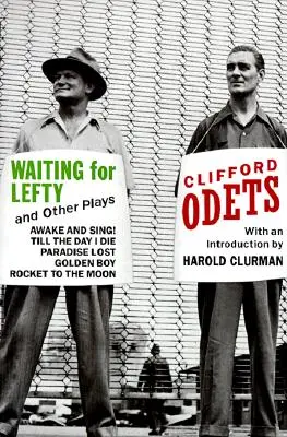 Waiting for Lefty and Other Plays (En attendant Lefty et autres pièces) - Waiting for Lefty and Other Plays