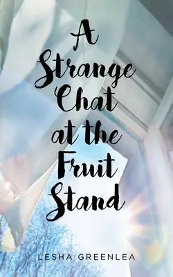 Une étrange discussion au stand de fruits - A Strange Chat at the Fruit Stand