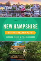 Le New Hampshire hors des sentiers battus(r) : Découvrez votre plaisir - New Hampshire Off the Beaten Path(r): Discover Your Fun