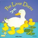 Cinq petits canards - Five Little Ducks