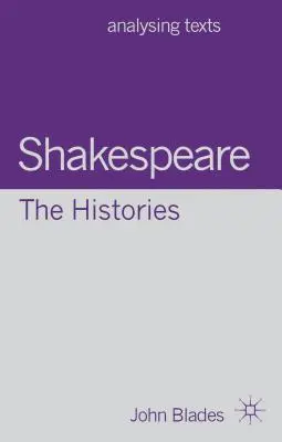 Shakespeare : Les Histoires - Shakespeare: The Histories