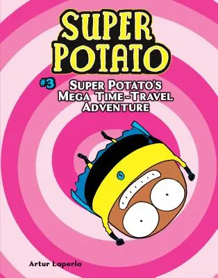 La méga aventure temporelle de Super Patate - Super Potato's Mega Time-Travel Adventure