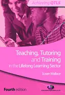 Enseignement, tutorat et formation dans le secteur de l'éducation et de la formation tout au long de la vie - Teaching, Tutoring and Training in the Lifelong Learning Sector