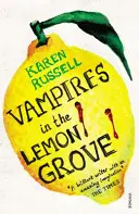 Vampires dans le Lemon Grove - Vampires in the Lemon Grove