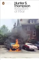 Le royaume de la peur - Secrets odieux d'un enfant croisé dans les derniers jours du siècle américain - Kingdom of Fear - Loathsome Secrets of a Star-crossed Child in the Final Days of the American Century