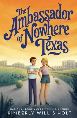 L'ambassadeur de Nulle part au Texas - The Ambassador of Nowhere Texas