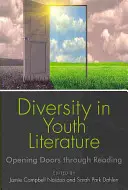 La diversité dans la littérature pour la jeunesse : Ouvrir des portes par la lecture - Diversity in Youth Literature: Opening Doors Through Reading