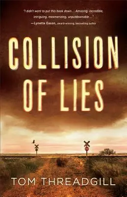 Collision de mensonges - Collision of Lies