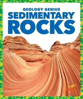 Roches sédimentaires - Sedimentary Rocks