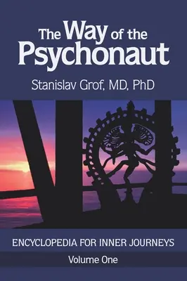 La voie du psychonaute Vol. 1 : Encyclopédie pour les voyages intérieurs - The Way of the Psychonaut Vol. 1: Encyclopedia for Inner Journeys