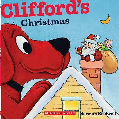 Le Noël de Clifford (Classic Storybook) - Clifford's Christmas (Classic Storybook)