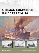 Corsaires de commerce allemands 1914-18 - German Commerce Raiders 1914-18