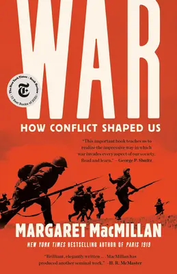 War : How Conflict Shaped Us (La guerre : comment les conflits nous ont façonnés) - War: How Conflict Shaped Us