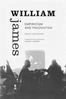 William James : Empirisme et pragmatisme - William James: Empiricism and Pragmatism