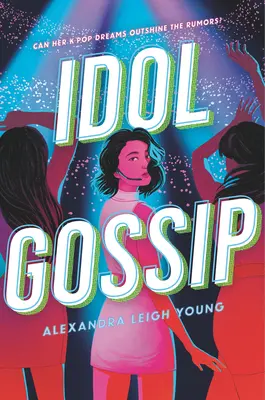 Potins d'idoles - Idol Gossip