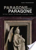 Paragons et Paragone : Van Eyck, Raphaël, Michel-Ange, Le Caravage, Le Bernin - Paragons and Paragone: Van Eyck, Raphael, Michelangelo, Caravaggio, Bernini