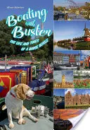En bateau avec Buster - La vie et l'époque d'une péniche Beagle - Boating with Buster - The Life and Times of a Barge Beagle