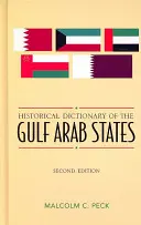Dictionnaire historique des États arabes du Golfe - Historical Dictionary of the Gulf Arab States
