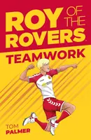 Le Roy des Rovers : le travail d'équipe Travail d'équipe - Roy of the Rovers: Teamwork