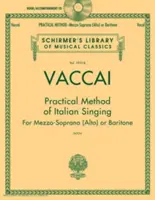 Méthode pratique de chant italien : Mezzo-Soprano (Alto) ou Baryton, Livre/Audio en ligne [Avec CD (Audio)] - Practical Method of Italian Singing: Mezzo-Soprano (Alto) or Baritone, Book/Online Audio [With CD (Audio)]