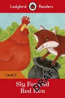 Le renard rusé et la poule rousse - Ladybird Readers Level 2 - Sly Fox and Red Hen - Ladybird Readers Level 2